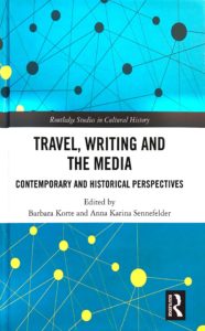 Read more about the article Neuerscheinung: Travel, Writing and the Media – Contemporary and Historical Perspectives